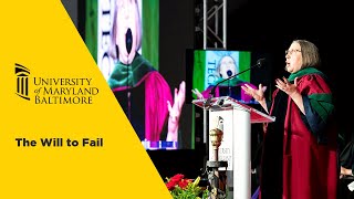 The Will to Fail | Kimberly M. Lumpkins, MD, MBA | School of Medicine