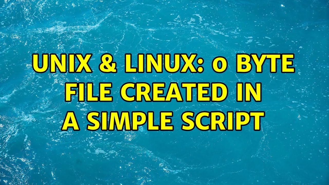 how to create a zero byte file how to create a zero byte file