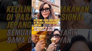 THE EXCITEMENT OF MOTHER MAIA AND IRWAN MUSSRY LOOKING FOR FOOD #maiaestianty #irwanmussry