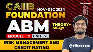 ABM | Module -C | Theory + MCQs | Risk Management and Credit Rating | Unit-23