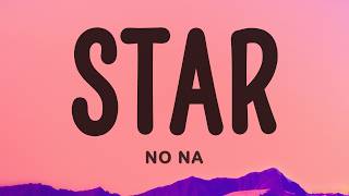 no na - star (Lyrics)