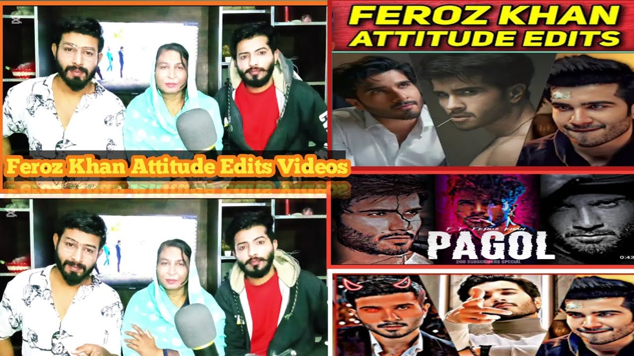 reaction to feroz khan Attitude edits moments | feroz khan dangerous edits videos