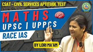 Lecture - 12 | CSAT Math's for UPSC, UPPCS & Other Exams | Math's by Lori Ma'am