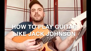 Celebrity How To Play Guitar Like Jack Johnson Net Worth