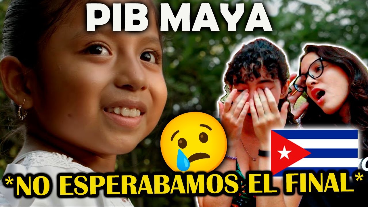 CUBANAS REACCIONAN a EL PIB MAYA *TERMINAMOS LLORANDO*