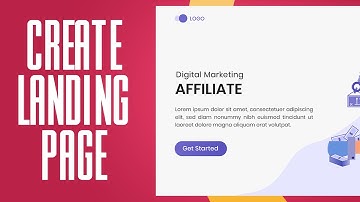How To Create A HIGH Converting Landing Page For Affiliate Marketing (2025) | Step By Step