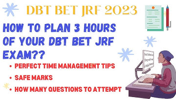 How i planned my 3 hours of DBT BET JRF 2023 Exam?? 100% working time plan!! All the Best!!