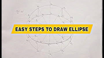 Easy Steps to Draw Ellipse by Concentric Circle Method | Engineering Drawing Made Simple