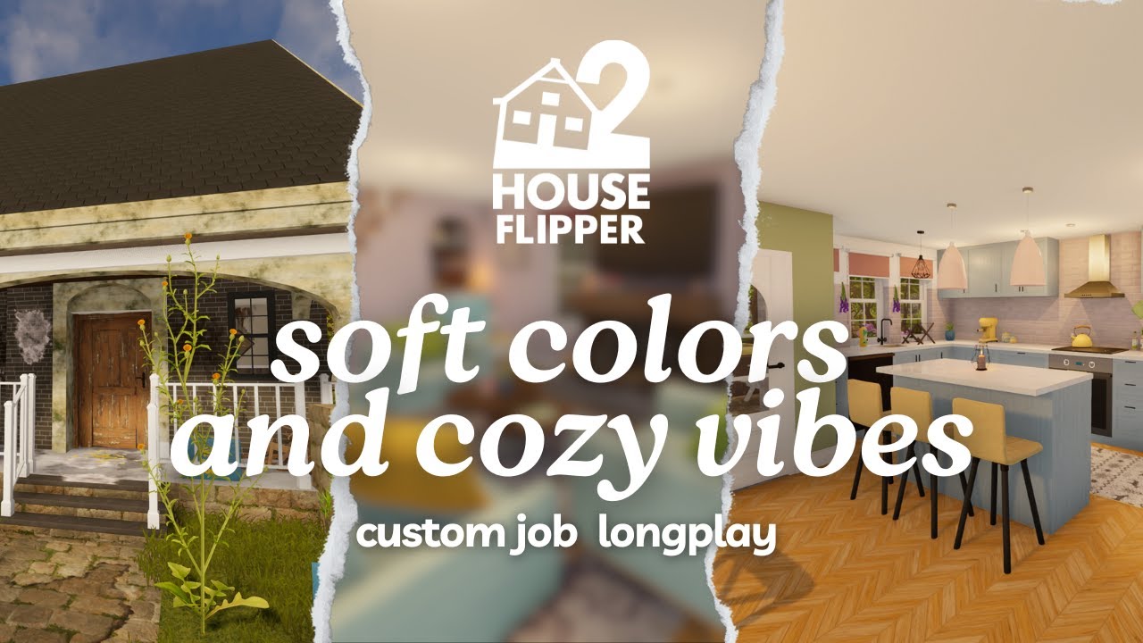 fixer upper: soft colors & cozy vibes | house flipper 2 🏡custom job | no commentary longplay