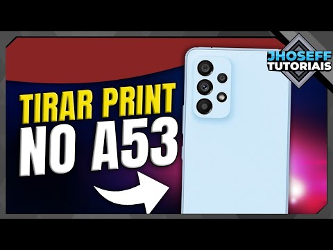 Como TIRAR PRINT No Samsung A53 - (Atualizado!) - YouTube