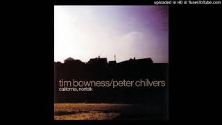 Tim Bowness/Peter Chilvers - Dreamer&#39;s Song