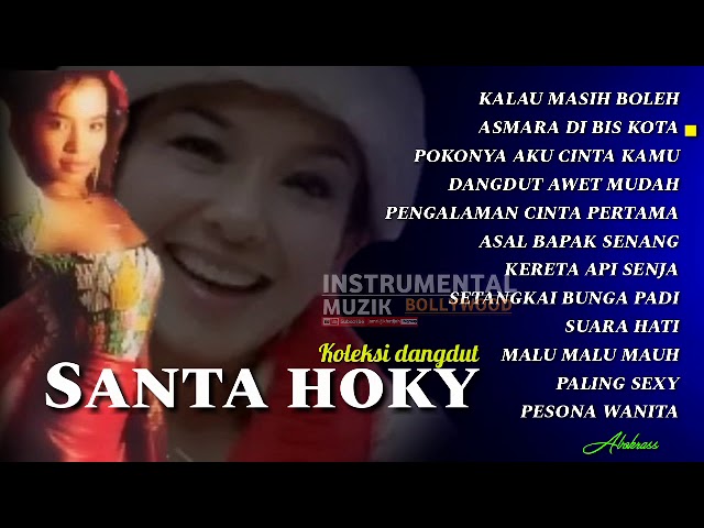 Album koleksi dangdut SANTA HOKY(zam@IMgroup) class=