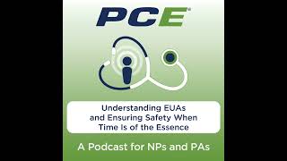 Understanding EUAs and Ensuring Safety When Time Is of the Essence