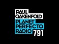 Planet Perfecto 791 ft. Paul Oakenfold