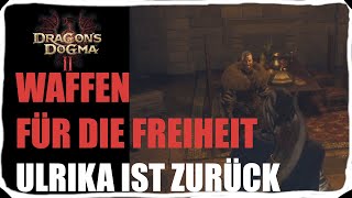 Dragons Dogma 2 Waffen für die Freiheit - DD2 Quest Guide