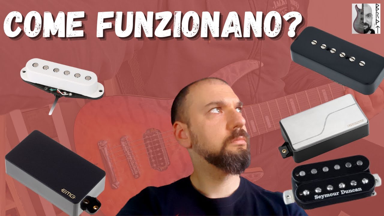Come funzionano i PICKUP PER CHITARRA . Single Coil, Humbucker ed altri...