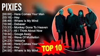 P i x i e s Greatest Rock Hits ~ Top 100 Alternative Rock Songs Of All Time