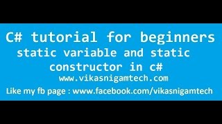 static variable in c# net with example | static constructor in c# tutorials