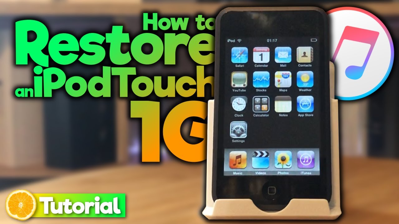 How To Restore Ipod Touch 2g