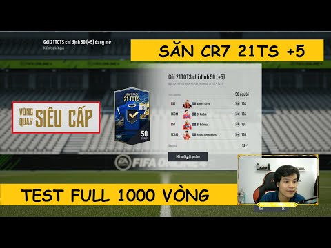 Test 1000 VÒNG QUAY SIÊU CẤP mới ra săn CR7 21TS