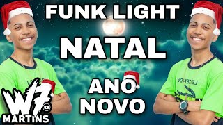 Sequência De Funk Light Natal E Ano Novo As Melhores Sem Palavrão 2021