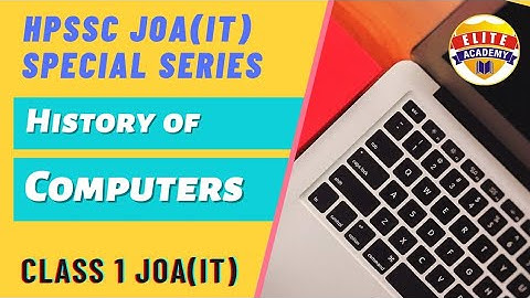History of computers | Class 1 JOA(IT) | Top MCQs | Elite Academy Rehan #joait  #joait939