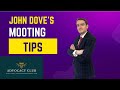 John doves mooting tips