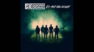 3 Doors Down - I Don't Wanna Know HQ