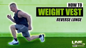 How To Do A WEIGHT VEST REVERSE LUNGE | Exercise Demonstration Video and Guide