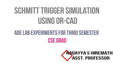OPAMP SCHMITT TRIGGER SIMULATION E XPERIMENT   VTU LAB 3rd SEM EXPERIMENT