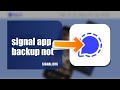 How To Fix Signal APP Backup Not Restoring 2026 (EASY GUIDE)
