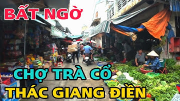ĐƯỜNG ĐẾN CHỢ TRÀ CỔ VÀ THÁC GIANG ĐIỀN TRẢNG BOM ĐỒNG NAI.
