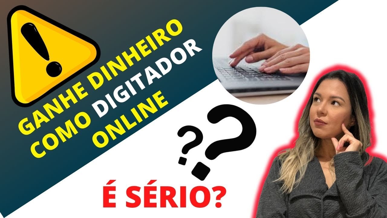 Digitador online Funciona? Dá pra ganhar dinheiro digitando?