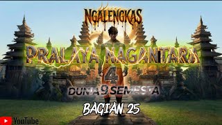 NAGANTARA APOCALYPSE 4 Part 25 (The Final Journey, The Legend)