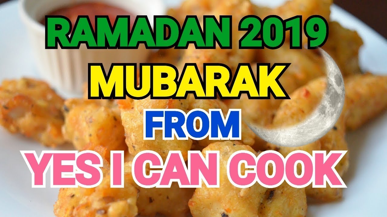 Ramadan Mubarak From Yes I Can Cook 2019ramadan Ramadanmubarak Youtube 