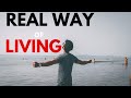REAL WAY OF LIVING | 100 days Motivation | Motivational Guide