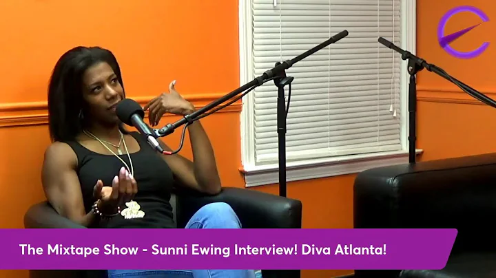 The Mixtape Show - Sunni Rochell Ewing - Diva Atla...