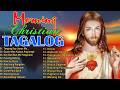 TAGALOG CHRISTIAN WORSHIP SONGS 2026 🙏 BEST PRAISE &amp; WORSHIP MUSIC PHILIPPINES - Salamat Panginoon