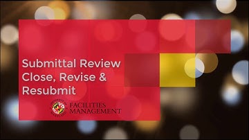 7) Submittal Review: Close, or Revise & Resubmit