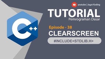 C++ 38 | Clearscreen System("cls") | Tutorial Pemrograman C++