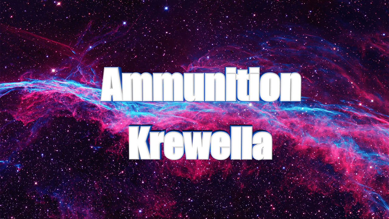 LYRICS  Ammunition   Krewella