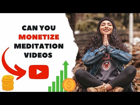 Can You MONETIZE Meditation Videos on YouTube? | Earn Money Online