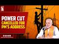 Bardez Power Shutdown Cancelled For ‘Mann Ki Baat’