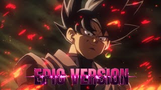 Dragon Ball Super – Goku Black Theme | Epic Lyrics Version