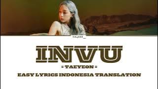 TAEYEON (태연) - 'INVU' EASY LYRICS INDONESIA TRANSLATION