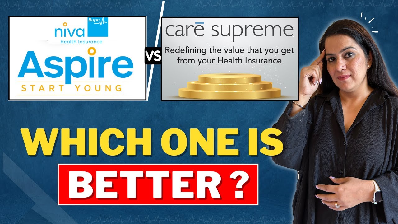 Care Supreme VS Niva Bupa Aspire WHICH ONE IS BETTER Health care-supreme-vs-niva-bupa-aspire-which-one-is-better-health