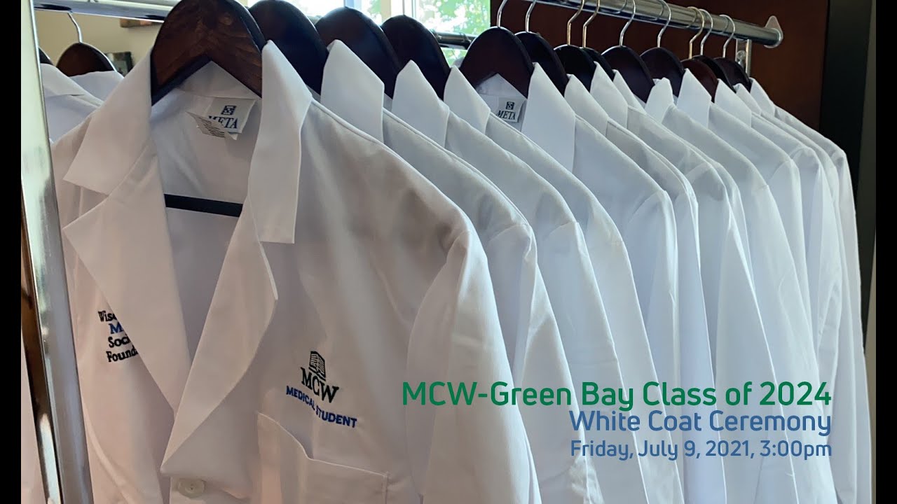 2021 MCWGreen Bay White Coat Ceremony YouTube