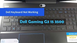 FIX: Dell Keyboard Not Working Windows 10 #Dell Gaming G3 15 3500