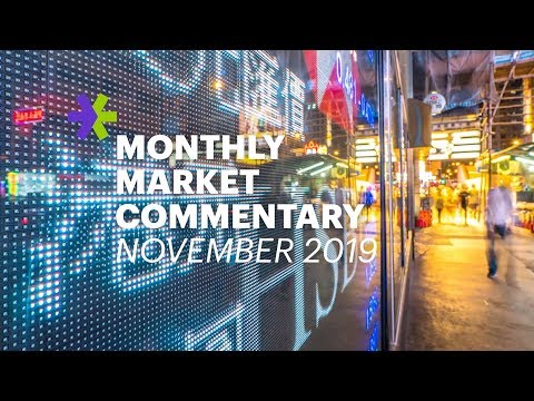 E*TRADE Monthly Market Commentary | November 2019