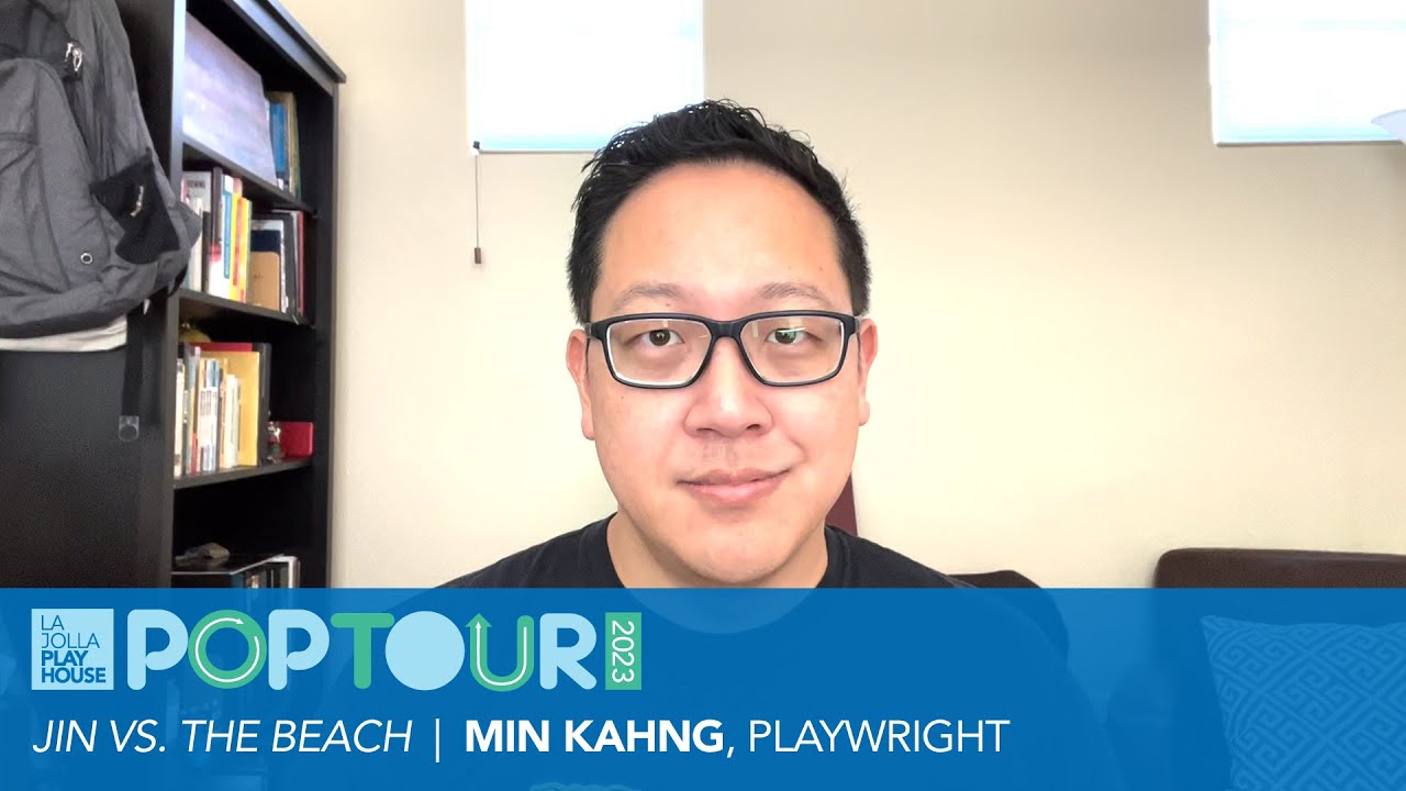 Meet Min Kahng | POP Tour 2023 | JIN VS  THE BEACH | Playwright